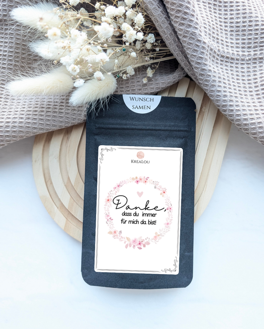 Danke, dass du immer für mich da bist! Blumenkranz