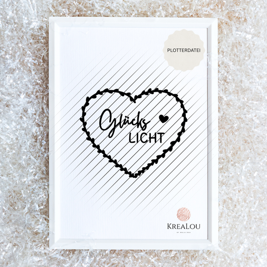 Plotterdatei "Glückslicht" | inkl. Gewerbelizenz